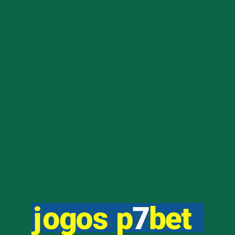 jogos p7bet